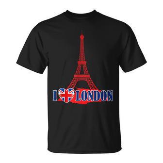 I Love London Eiffel Tower Paris France Prank Jokes T-Shirt - Monsterry AU