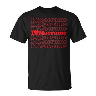 I Love Macrame Cool Vintage Inspired T-Shirt - Monsterry CA