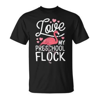 Love My Preschool Flock Flamingo Teacher Pre-K Gang T-Shirt - Monsterry DE