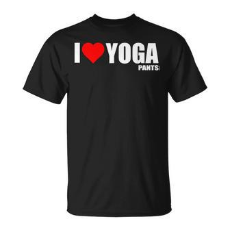 I Love Yoga Pants T-Shirt - Monsterry DE