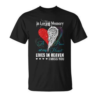 In Loving Memory A Piece Of My Heart Live In Heaven T-Shirt - Monsterry AU