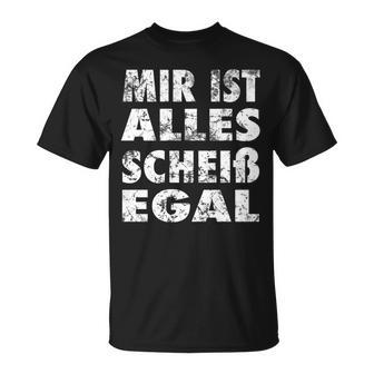 Lustiges Alles Scheiß Egal T-Shirt - Seseable