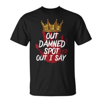 Macbeth Out Damned Spot Shakespeare Theater T-Shirt - Monsterry UK