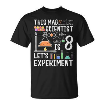 This Mad Scientist Is 8 Let's Experiment 8Th Birthday T-Shirt - Monsterry