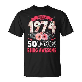 Made In 1974 50 Years Of Being Awesome Birthday For Womens T-Shirt - Thegiftio UK
