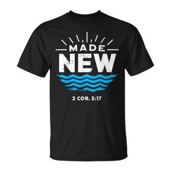 Made New Baptized For Adults Boys And Girls Baptism T-Shirt - Monsterry UK