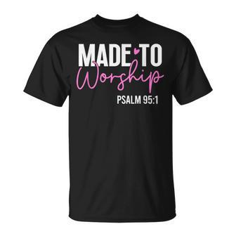 Made To Worship God Jesus Faith Christians T-Shirt - Monsterry UK
