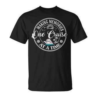 Making Memories One Cruise At A Time Family Cruise T-Shirt - Monsterry CA