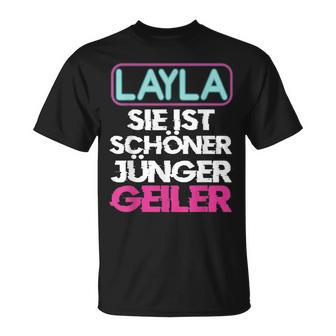 Malle Layla Sie Ist Schöner Jünger Geiler Layla Black S T-Shirt - Seseable