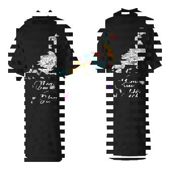 Mama Duck Mother's Day Floral Mom Farmer Farm T-Shirt - Monsterry