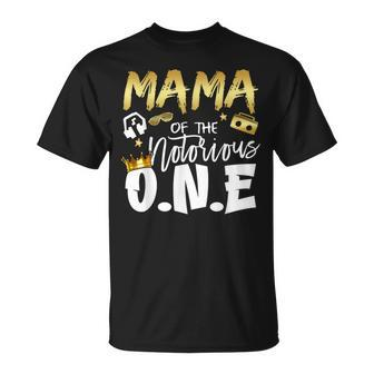 Mama Of The Notorious One Old School 1St Hip Hop Birthday T-Shirt - Thegiftio