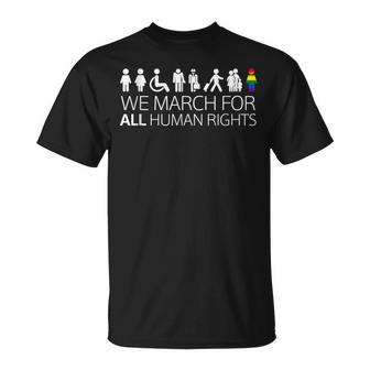 We March For All Human Rights Protest For Equality T-Shirt - Monsterry CA