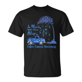 In March We Wear Blue Colon Cancer Awareness T-Shirt | Mazezy