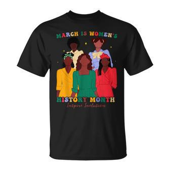 March Is Women's History Month Feminist Inspire Inclusion T-Shirt | Mazezy
