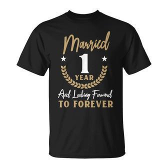 Married 1 Year 1St Wedding Anniversary Couples Matching T-Shirt - Monsterry