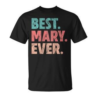 Mary Name Best Mary Ever Vintage T-Shirt - Monsterry CA