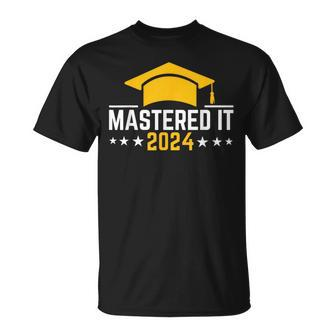 Masters Degree Graduation Mastered It 2024 T-Shirt | Mazezy CA