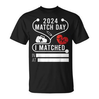 Match Day 2024 Medical School Residency Medicine Physicians T-Shirt - Monsterry