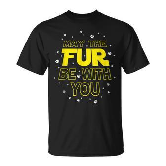May The Fur Be With You Epic Dog Sci-Fi Sarcasm T-Shirt - Monsterry