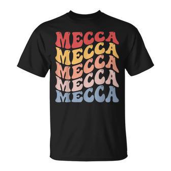 Mecca Groovy Muslim Saudi Arabia T-Shirt - Monsterry AU