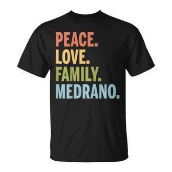 Medrano Last Name Peace Love Family Matching T-Shirt - Seseable