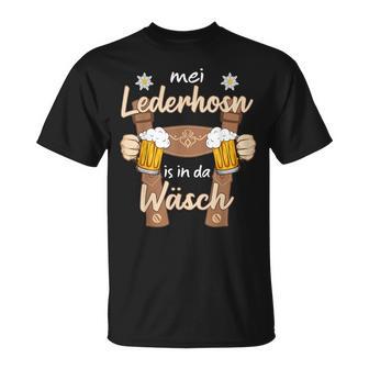 Mei Lederhosn Is In D Wäsch Oktoberfest Costume Replacement S T-Shirt - Geschenkecke