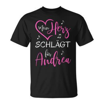 Mein Herz Schlägt Für Andrea I Love Andrea Ich Liebe Andrea T-Shirt - Seseable