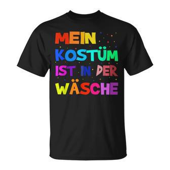 Mein Kostüm Ist In Der Wäsche Fancy Dress Costume Set T-Shirt - Seseable