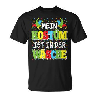 Mein Kostüm Ist In Der Wäsche German Language T-Shirt - Seseable