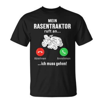 Mein Rasentraktor Ruft An Ich Muss Gehen Gardening T-Shirt - Seseable