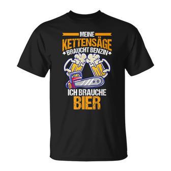 Meine Kettensäw Braucht Benzin Ich Bier T-Shirt - Geschenkecke