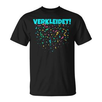 Meine Verkleidung Costume Replacement Dressed T-Shirt - Seseable