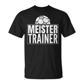 Meister Trainer Fußballtrainer Aus Leidenschaft T-Shirt - Geschenkecke