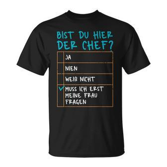 Men's Bist Du Hier Der Chef Bist Du Hier Der Chef Black T-Shirt - Seseable