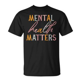 Mental Health Matters Awareness Counselor Worker Women T-Shirt - Monsterry DE