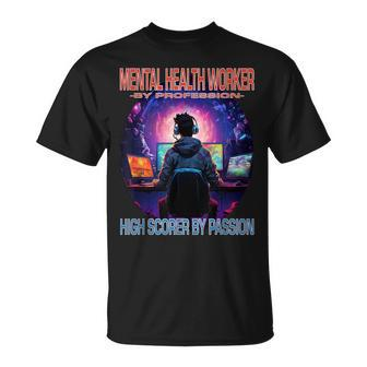 Mental Health Worker Gamer Fun Pun Gaming T-Shirt - Monsterry AU