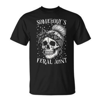 Messy Bun Feral Aunt Somebody's Feral Aunt T-Shirt - Monsterry UK