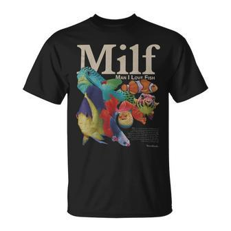 Milf Man I Love Fish T-Shirt | Mazezy