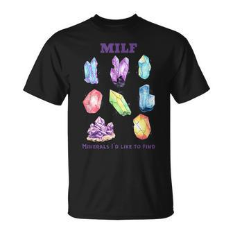 MILF Minerals I'd Like To Find Quote T-Shirt - Monsterry UK