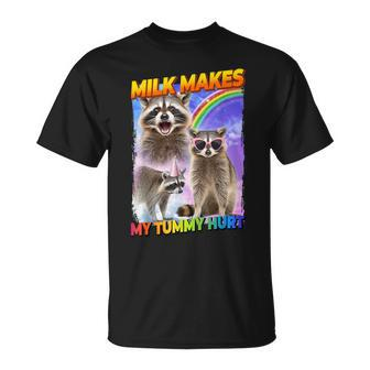 Milk Makes My Tummy Hurt Raccoon Meme Culture T-Shirt - Seseable