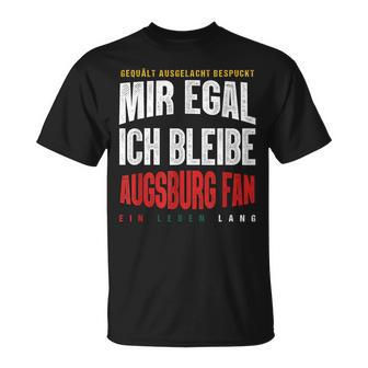 Mir Egal Ich Bleibe Augsburg Fan Football Fan Club  T-Shirt - Seseable