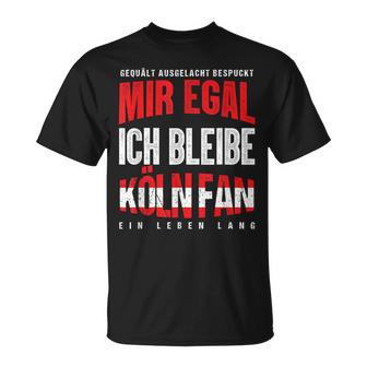 Mir Egal Ich Bleibe Köln Fan Football Fan Club Goal T-Shirt - Geschenkecke