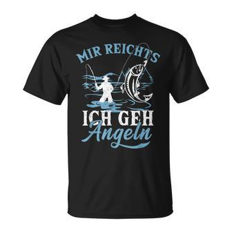 Mir Reichts Ich Geh Angeln Fischer Angler Angel T-Shirt - Seseable