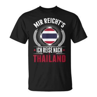 Mir Reicht's Ich Reisen Nach Thailand Pattaya T-Shirt - Seseable