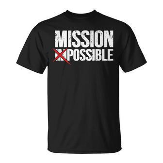 Mission Possible Saying Quote Inspirational Religious T-Shirt - Monsterry CA