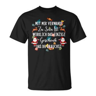 Mit Mir Verwand Zu Sein Ist Dein Weihnachten Black T-Shirt - Seseable