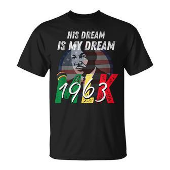 Mlk Day His Dream Is My Dream Martin Luther King Day T-Shirt - Thegiftio UK