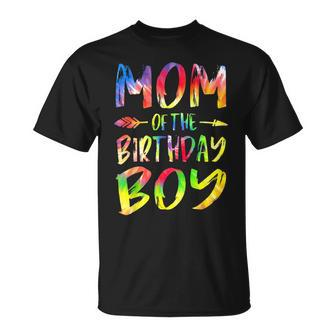 Mom Of The Birthday Boy Tie Dye Colorful Bday Boy T-Shirt - Monsterry AU