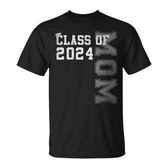 Mom Mother Senior 2024 Proud Mom Of A Class Of 2024 Graduate T-Shirt - Seseable