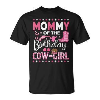 Mommy Of The Birthday Cow Girl Rodeo Cowgirl Birthday T-Shirt - Monsterry UK